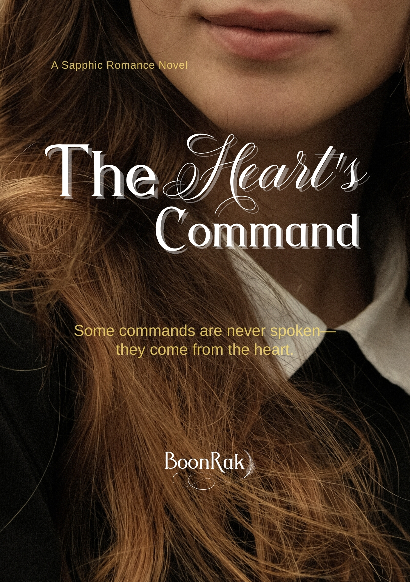 The Heart's Command